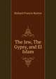 The Jew, The Gypsy, and El Islam, Richard Francis Burton 