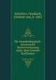 Die brandenburgisch-preussische Heeresverfassung unter dem Grossen Kurfursten, Schr?tter, Friedrich, Freiherr von, b. 1862 