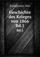 Geschichte des Krieges von 1866. Bd.1, Kanngiesser, Otto 