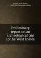 Preliminary report on an archeological trip to the West Indies, Fewkes Jesse Walter 