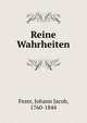 Reine Wahrheiten, Fezer, Johann Jacob, 1760-1844 