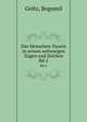 Das Menschen-Dasein in seinen weltewigen Zgen und Zeichen. Bd.2, Goltz, Bogumil 