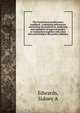 The Connecticut poultryman's handbook : containing information concerning the production, marketing and regulation of eggs and poultry in Connecticut together with other facts pertaining to the poultry industry, Sidney A. Edwards 
