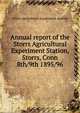 Annual report of the Storrs Agricultural Experiment Station, Storrs, Conn. 8th/9th 1895/96, Storrs Agricultural Experiment Station 