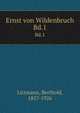 Ernst von Wildenbruch. Bd.1, Litzmann, Berthold, 1857-1926 