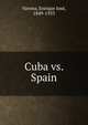 Cuba vs. Spain, Varona, Enrique Jose?, 1849-1933 