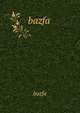 bazfa, Bazfa 