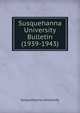 Susquehanna University Bulletin (1939-1943), Susquehanna University 