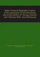 Major-General Magruder's report of his operations on the Peninsula, and of the battles of "Savage Station" and "Malvern Hill," near Richmond, Confederate States of America. Army of Northern Virginia,Magruder, John Bankhead, 1807-1871 