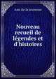 Nouveau recueil de l?gendes et d'histoires, Ami de la jeunesse 