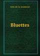 Bluettes, Ami de la jeunesse 