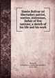 Sim?n Bol?var (el libertador) patriot, warrior, statesman, father of five nations; a sketch of his life and his work, Sherwell, Guillermo A. (Guillermo Antonio), 1878-1926 