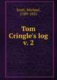 Tom Cringle`s log. v. 2, Scott, Michael, 1789-1835 