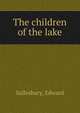 The children of the lake, Sallesbury, Edward 
