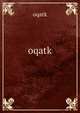 oqatk, oqatk 