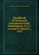 Handbook of Memorial Continental Hall, Washington, D. C.: revised to March 1, 1915, Daughters of the American Revolution 