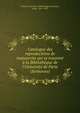 Catalogue des reproductions de manuscrits qui se trouvent ? la Biblioth?que de l'Universit? de Paris (Sorbonne), Universit? de Paris. Biblioth?que,Chatelain, ?mile, 1851-1933 