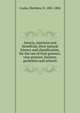 Insects, injurious and beneficial, their natural history and classification, for the use of fruit growers, vine growers, farmers, gardeners and schools, Cooke, Matthew, fl. 1881-1884 