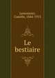 Le bestiaire, Lemonnier, Camille, 1844-1913 