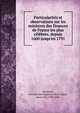 Particularit?s et observations sur les ministres des finances de France les plus c?l?bres, depuis 1660 jusqu'en 1791, [Montyon, Antoine Jean Baptiste robert Auget, baron de], 1733-1820 