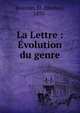 La Lettre : ?volution du genre, Roustan, M. (Marius), 1870- 