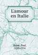 L'amour en Italie, Paul Heyse 