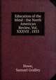 Education of the blind : the North American Review, Vol. XXXVII . 1833, Howe, Samuel Gridley 