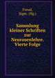 Sammlung kleiner Schriften zur Neurosenlehre. Vierte Folge, Sigmund Freud 