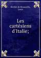 Les cart?siens d'Italie;, Berth? de Besauc?le, Louis 
