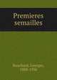 Premieres semailles, Bouchard, Georges, 1888-1956 