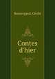 Contes d'hier, Beauregard, C?cile 