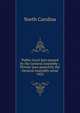 Public-local laws passed by the General Assembly ; Private laws passed by the General Assembly serial. 1935, North Carolina 