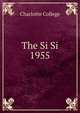 The Si Si. 1955, Charlotte College 