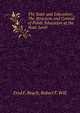 The State and Education: The Structure and Control of Public Education at the State Level, Fred F. Beach; Robert F. Will 