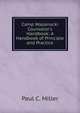 Camp Wapanacki Counselor's Handbook: A Handbook of Principle and Practice, Paul C. Miller 
