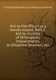 Aid to the Physically Handicapped, Part 8, Aid to Victims of Orthopedic Impairments, to Disabled Seamen, etc., United States House of Representatives 