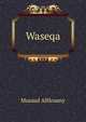 Waseqa, Musaad AlHosany 