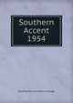 Southern Accent. 1954, Birmingham-Southern College 