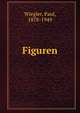 Figuren, Wiegler, Paul, 1878-1949 
