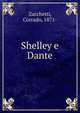 Shelley e Dante, Zacchetti, Corrado, 1871- 