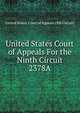 United States Court of Appeals For the Ninth Circuit. 2378A, United States. Court of Appeals (9th Circuit) 