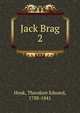 Jack Brag. 2, Hook Theodore Edward 