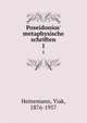 Poseidonios' metaphysische schriften, Heinemann, Yiak, 1876-1957 