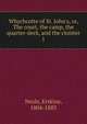 Whychcotte of St. John's, or, The court, the camp, the quarter-deck, and the cloister, Neale, Erskine, 1804-1883 
