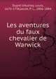 Les aventures du faux chevalier de Warwick, Dupr? d'Aulnay, Louis, 1670-1758,Jacob, P. L., 1806-1884 
