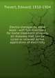 Electro-therapeutic hand book : with full directions for home treatment of nearly all diseases that can be cured or relieved by the application of electricity, Trevert, Edward, 1858-1904 