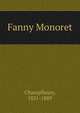 Fanny Monoret, Champfleury, 1821-1889 