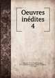 Oeuvres indites De Florian. Tome 4. Melanges, Florian, 1755-1794,Pix?r?court, R.-C. Guilbert de (Ren?-Charles Guilbert), 1773-1844 