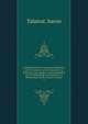 Catalogue de livres anciens et modernes, rares et curieux, sur les beaux-arts, la litt?rature, les voyages et principalement sur l'art dramatique, provenant de la biblioth?que de M. le baron Talairat, Talairat, baron 