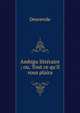 Ambigu litt?raire ; ou, Tout ce qu'il vous plaira, Descevole 